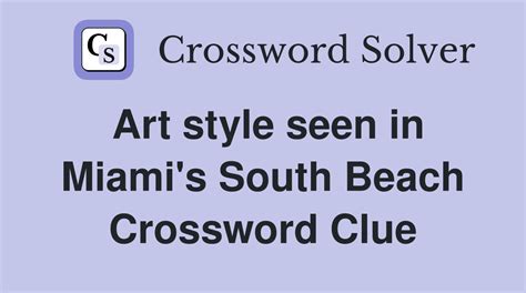 south beach squad crossword clue|With 37.